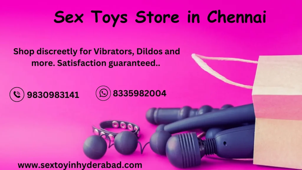 Photo of a sex toys in Chennai offering discreet shopping for vibrators, dildos, and more, with guaranteed satisfaction.