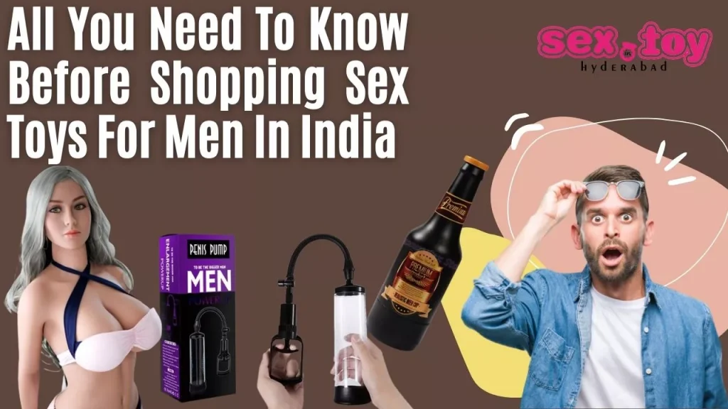 Sex Toys For Men In India: Shopping Guide.