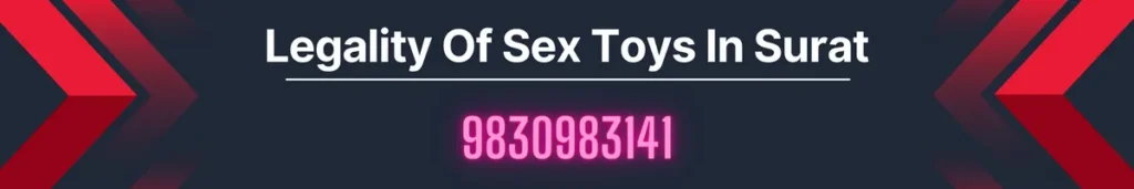 A collage depicting various sex toys with a backdrop of Surat city, symbolizing the cultural perspectives and legal context of sex toys in Surat.